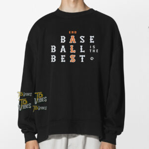 Baseball Is The Best Shirt 3