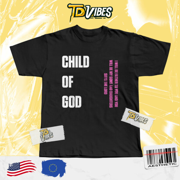 Child Of God Shirt