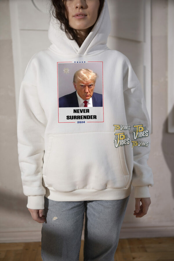 Donald Trump Never Surrender Shirt 1