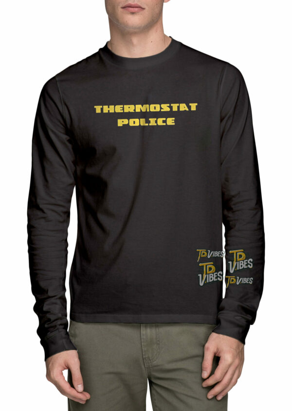 Thermostat Police Shirt 3