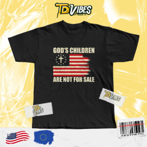 Gods Children Are Not For Sale Funny Christian Shirt