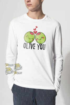 Olive You Pun Shirt 2