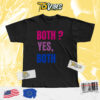 Both Yes Both Bisexual Pride T-shirt