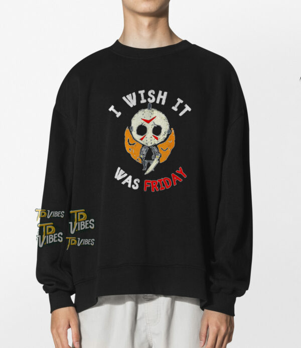 I Wish It Was Friday Funny Scary Halloween Shirt 2