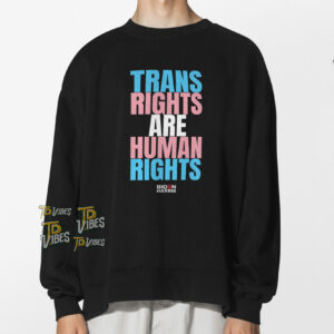 Trans Rights Are Human Rights Kamala Harris President T-shirt 1