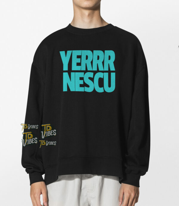 Yerrr Nescu Shirt 3