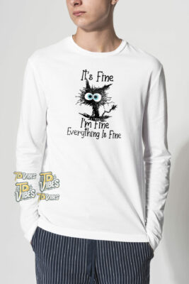 Black Cat It's Fine I'm Fine Everything Is Fine T-shirt 2