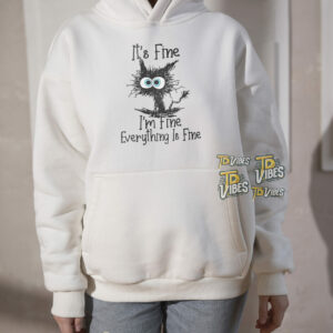 Black Cat It's Fine I'm Fine Everything Is Fine T-shirt 3