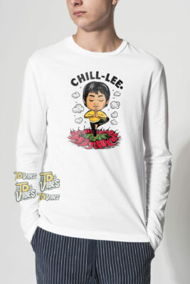 Chill Lee Bruce Lee Very Chill T-shirt 2