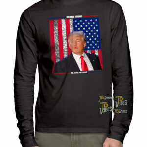 Donald Trump The 47th President Shirt 3