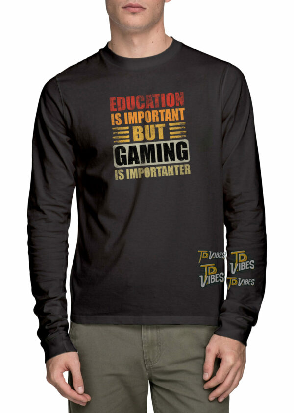 Education Is Important But Gaming Is Importanter Funny Sayings T-shirt 3