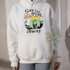 Gay The Pray Away Shirt 1