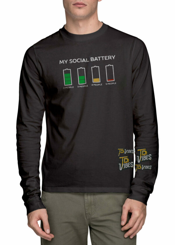 My Social Battery Funny Introvert Humor T-shirt 3