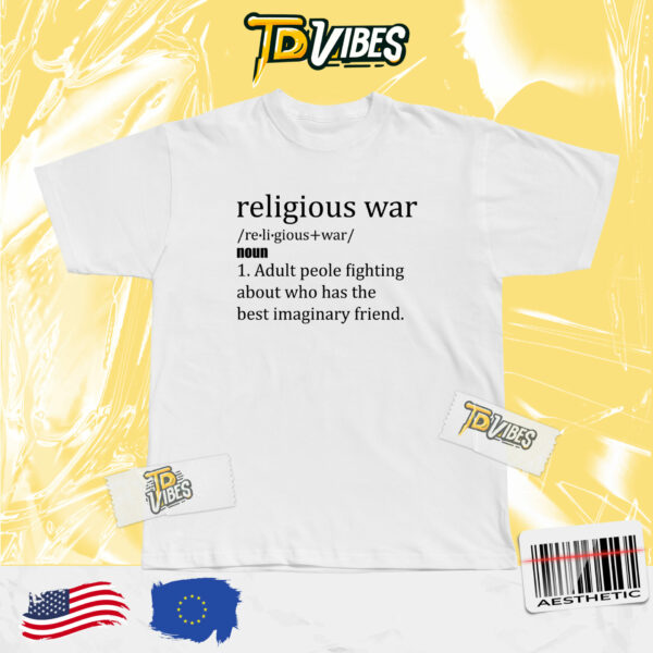 Religious War The Imaginary Friend Debate T-shirt