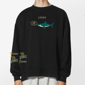 Sharkasm T-shirt 3