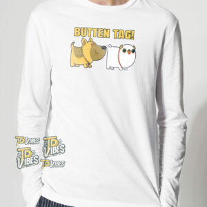 Butten Tag Dog Pun T-shirt 2