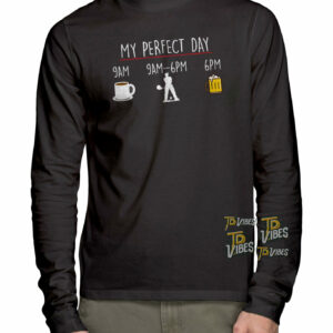 My Perfect Day Coffee Golf Beer T-shirt 3