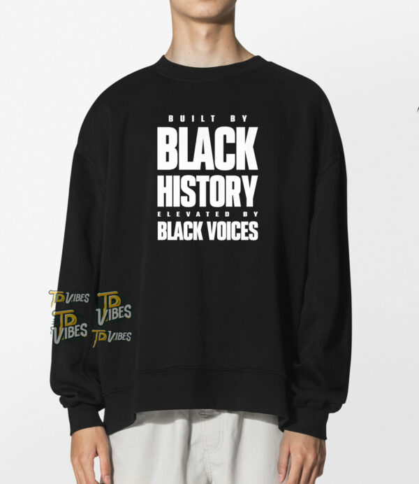 Built By Black History T-shirt 3