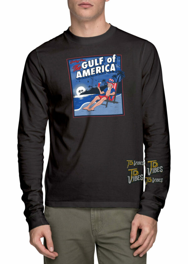 Greetings From The Gulf Of America T-shirt 3