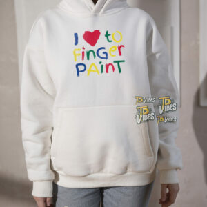 I Love To Finger Paint T-shirt 3