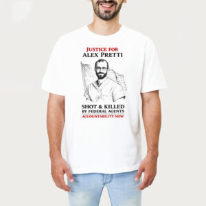 Alex Pretti Shot And Killed By Federal Agents Shirt 1