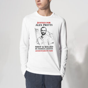Alex Pretti Shot And Killed By Federal Agents Shirt 3