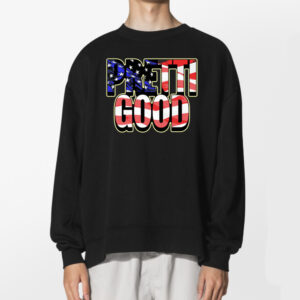 American Heroes Pretti Good Tshirt 2