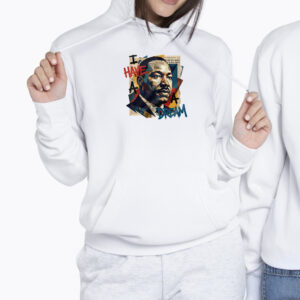 I Have A Dream Martin Luther King Jr Day Shirt 2