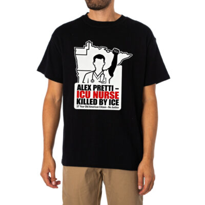Icu Nurse Alex Pretti Killed By Ice Shirt 1