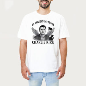 In Loving Memory Charlie Kirk Freedom Shirt 1