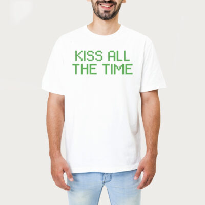 Kiss All The Time Harry Styles Shirt 1