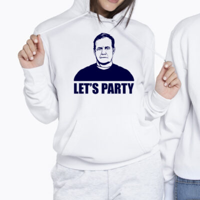 Lets Party Bill Belichick Tshirt 2