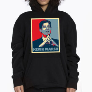 Nominate Kevin Warsh For Fed Chair Shirt 3