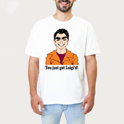 You Just Got Luigi Luigi Mangione Shirt 1