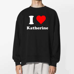 I Love Katherine Short Martin Short Daughter Memorial Shirt 2