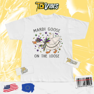 Mardi Goose On The Loose Shirt
