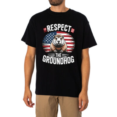 Respect The Groundhog Happy Groundhog Day Shirt 1