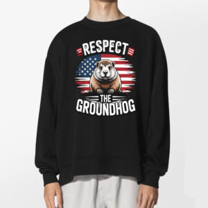 Respect The Groundhog Happy Groundhog Day Shirt 2