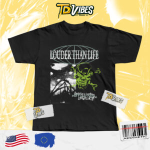 Thrill Rider Louder Than Life 2026 Shirt