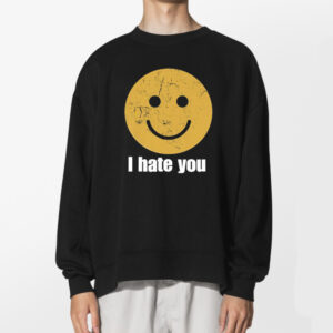 I Hate You Smiley Face Harry Styles Tshirt 2