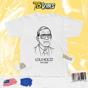 Lou Holtz 1937 To 2026 Memorial Shirt