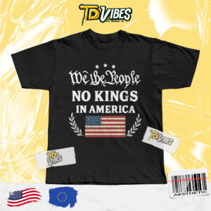 No Kings In America Anti Trump Shirt
