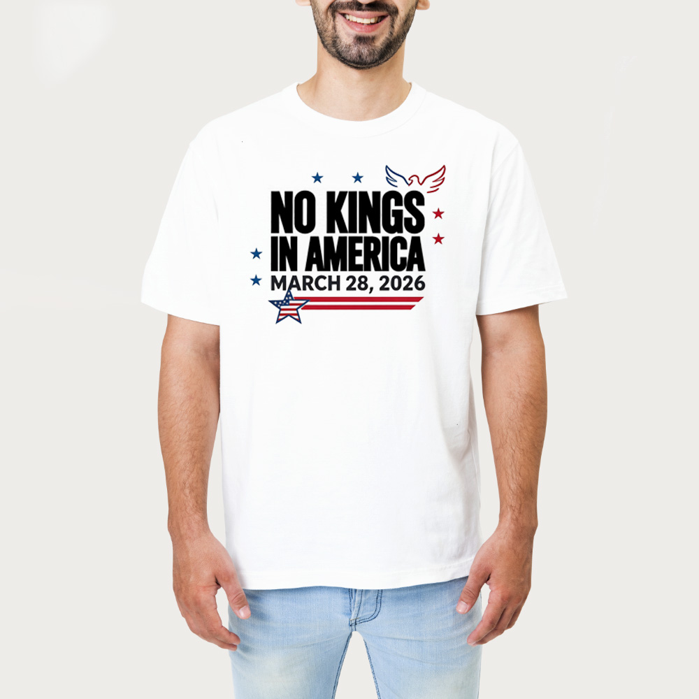 No Kings In America March 28 2026 Rally Shirt 1