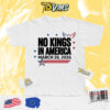 No Kings In America March 28 2026 Rally Shirt