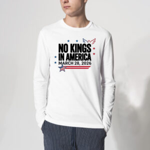 No Kings In America March 28 2026 Rally Shirt 3