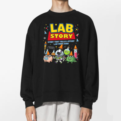 Funny Lab Story Shirt 2026 Science Community Shirt 2