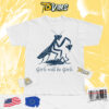 Girls Will Be Girls Praying Mantis Tshirt