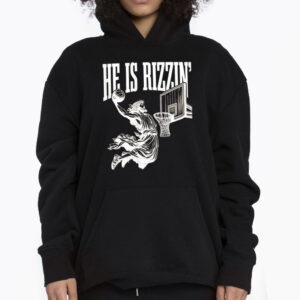 He Is Rizzin Tshirt 3
