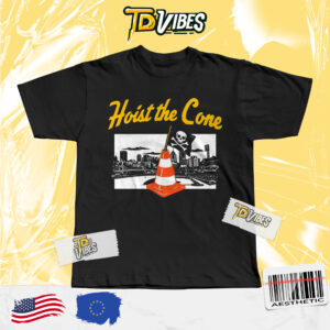 Hoist The Cone Pittsburgh Pirates Shirt