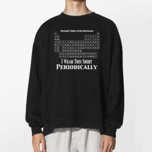 I Wear This Shirt Periodically Project Hail Mary Tshirt 2